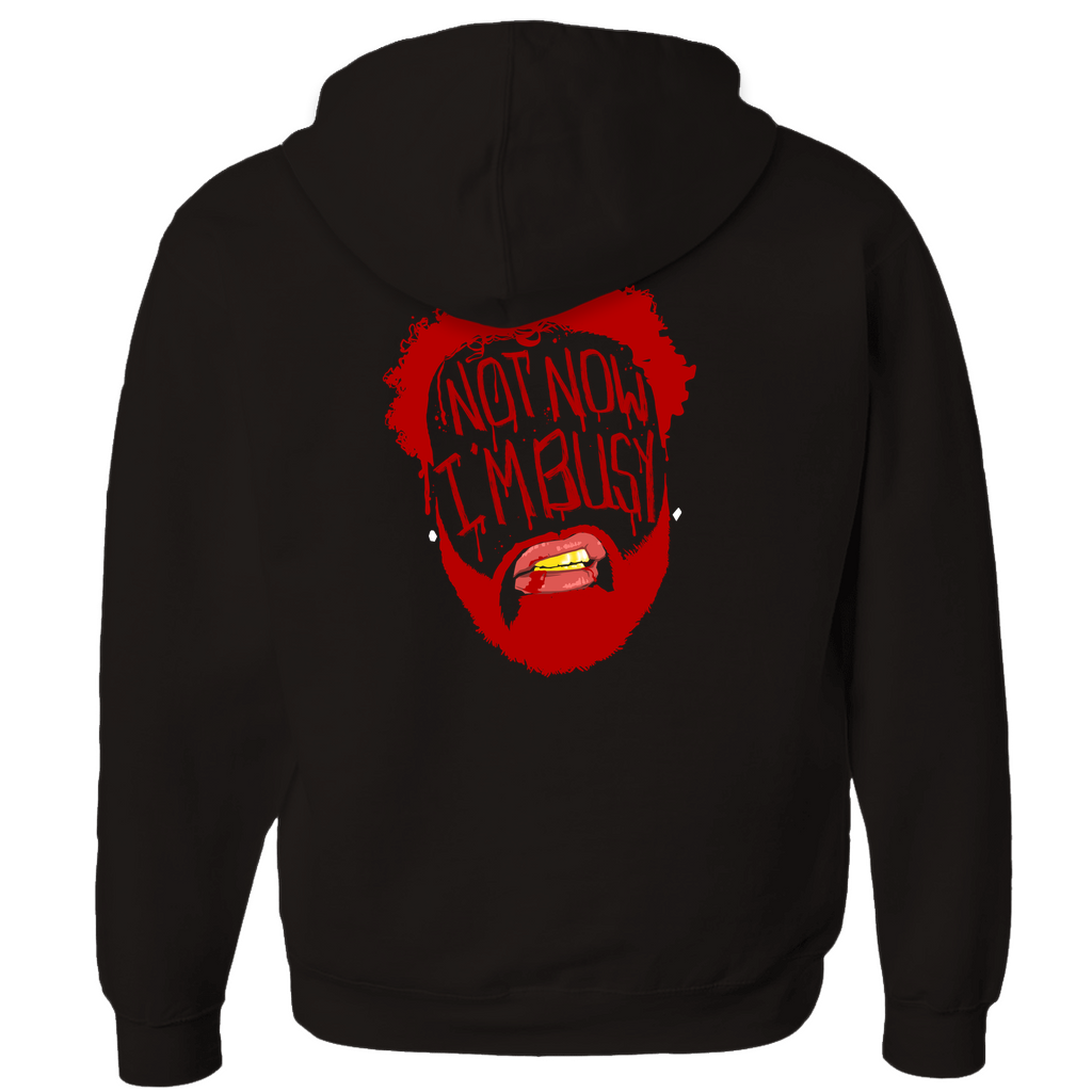 Not Now Im Busy Hoodie (Zip-up)